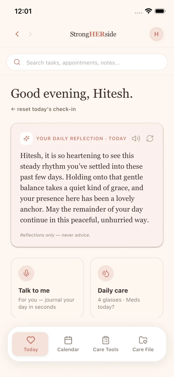 Today: a daily check-in, a gentle reflection, voice capture and daily care